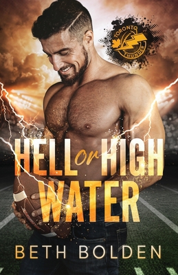 Hell or High Water 1964691540 Book Cover