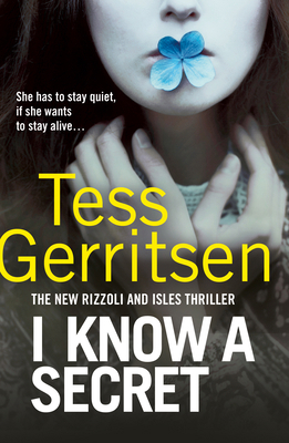 I Know a Secret: (Rizzoli & Isles 12) 0857502166 Book Cover