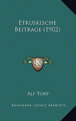 Etruskische Beitrage (1902) [German] 1166630188 Book Cover