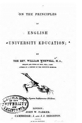 On the principles of English university education 1534957588 Book Cover