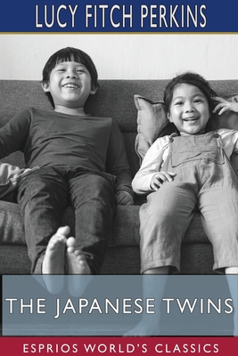 The Japanese Twins (Esprios Classics) 1715856589 Book Cover