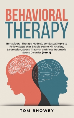 Behavioral Therapy: Behavioural Therapy Made Su... 1801385335 Book Cover