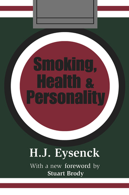 Smoking, Health & Personality 0765806398 Book Cover