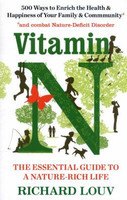 Vitamin N: The Essential Guide to a Nature-Rich... 1786490420 Book Cover
