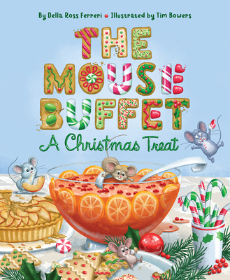 The Mouse Buffet: A Christmas Treat 153411338X Book Cover