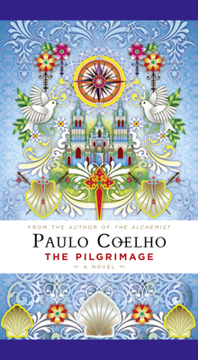 The Pilgrimage: A Contemporary Quest for Ancien... 0007222572 Book Cover
