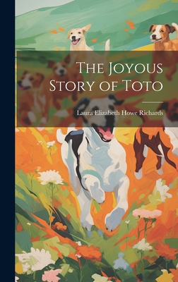 The Joyous Story of Toto 1020762705 Book Cover