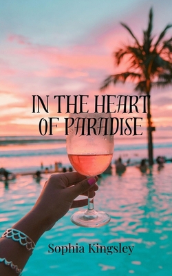 In the Heart of Paradise 1805810022 Book Cover