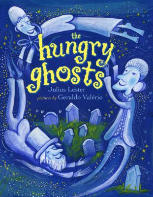 The Hungry Ghosts 0803725132 Book Cover