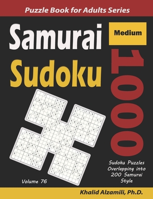 Samurai Sudoku: 1000 Medium Sudoku Puzzles Over... [Large Print] B085RP5RBM Book Cover