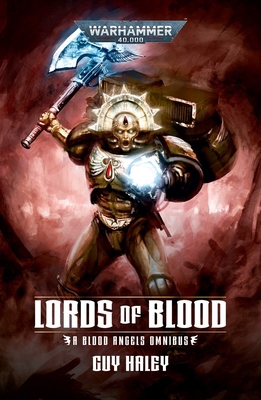 Lords of Blood: Blood Angels Omnibus 1804075345 Book Cover