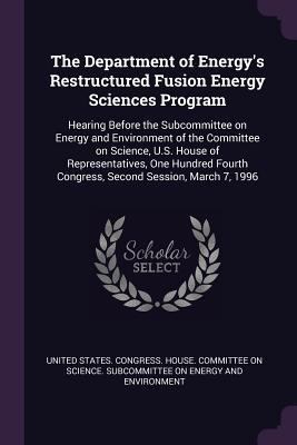 The Department of Energy's Restructured Fusion ... 1378933796 Book Cover