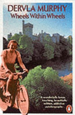 Wheels Within Wheels: Autobiography 0140054480 Book Cover