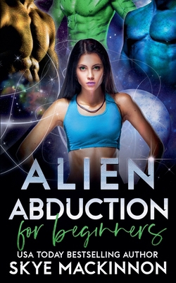 Alien Abduction for Beginners B09KMKNL2J Book Cover