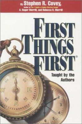 First Things First 1883219264 Book Cover