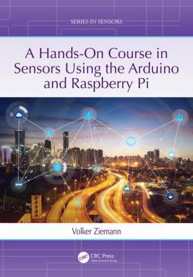 A Hands-On Course in Sensors Using the Arduino ... 0815393601 Book Cover