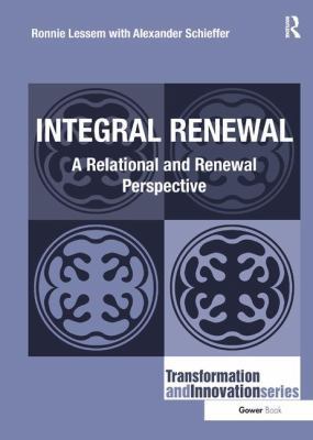 Integral Renewal: A Relational and Renewal Pers... 1472454359 Book Cover