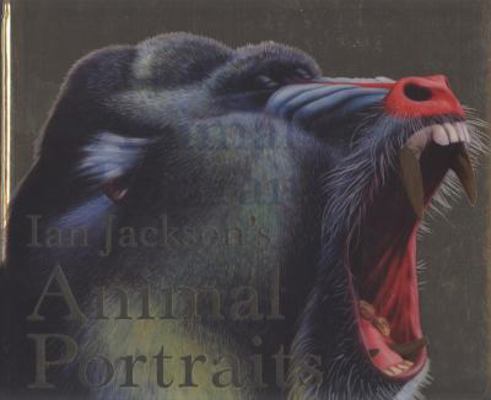 Ian Jackson's Animal Portraits. Foreword by Chr... 184810054X Book Cover