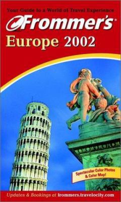 Frommer's Europe 2002 (Frommer's Complete Guides) 0764564927 Book Cover