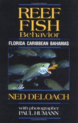 Reef Fish Behavior: Florida Caribbean Bahamas B002G9JF04 Book Cover