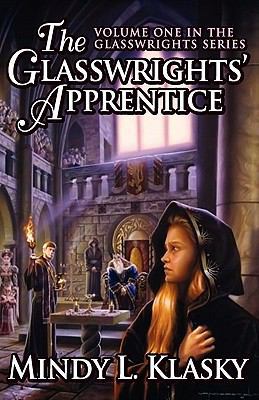 The Glasswrights' Apprentice (Volume One in the... 1617563048 Book Cover