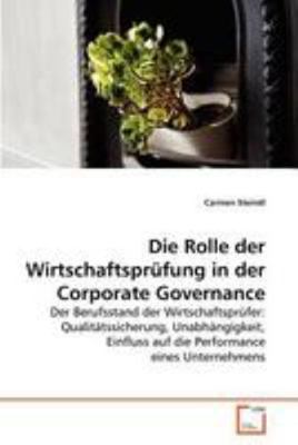 Die Rolle der Wirtschaftsprüfung in der Corpora... [German] 3639273680 Book Cover