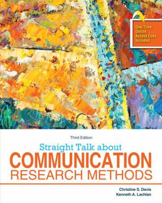 Straight Talk About Communication Research Methods 1524999806 Book Cover