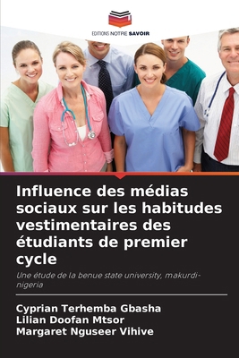 Influence des médias sociaux sur les habitudes ... [French] 6208236800 Book Cover