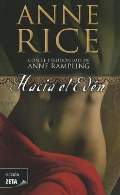 Hacia el Eden = Exit to Eden [Spanish] 8498725445 Book Cover