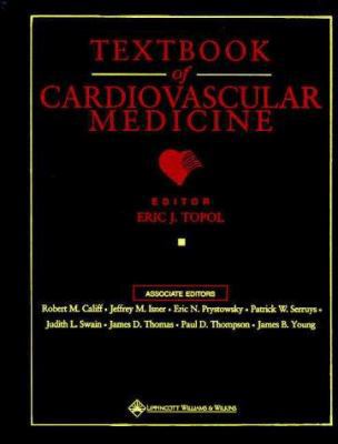 Textbook of Cardiovascular Medicine 0397515928 Book Cover