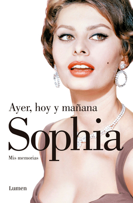 Ayer, Hoy Y Mañana. MIS Memorias / Yesterday, T... [Spanish] 8426401686 Book Cover