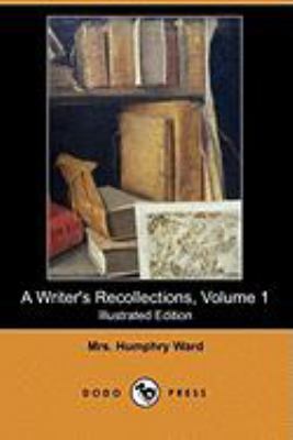A Writer's Recollections, Volume 1 (Illustrated... 1406599131 Book Cover