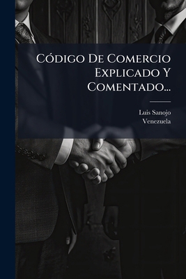 Código De Comercio Explicado Y Comentado... [Spanish] 1247184374 Book Cover