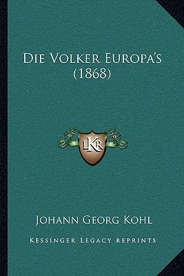 Die Volker Europa's (1868) [German] 1168445574 Book Cover