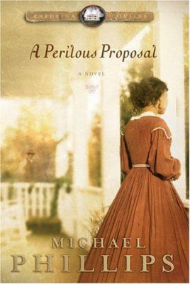 A Perilous Proposal [Large Print] 0764200852 Book Cover