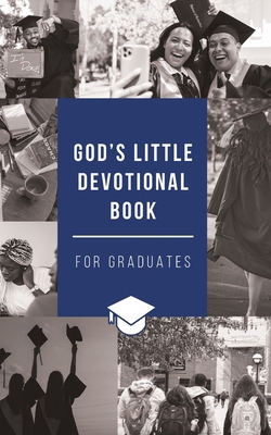 God's Little Devotional Book for Graduates B0BVGXDTKX Book Cover