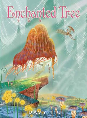 Enchanted Tree: The Invisible Tails Series: The... 1937212254 Book Cover