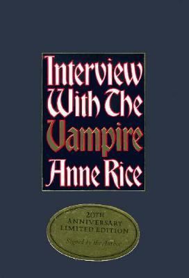 Interview with the Vampire: Anniversary Edition 067945084X Book Cover