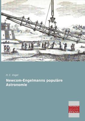 Newcom-Engelmanns Populare Astronomie [German] 3955622924 Book Cover