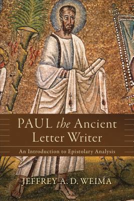 Paul the Ancient Letter Writer: An Introduction... 0801097517 Book Cover