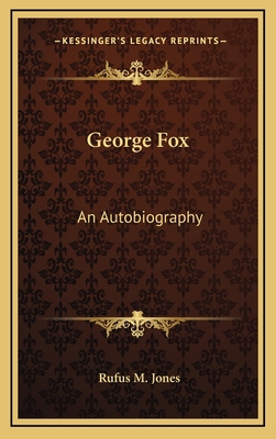 George Fox: An Autobiography 1163399159 Book Cover