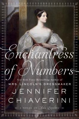 Enchantress of Numbers: A Novel of ADA Lovelace 1101985208 Book Cover