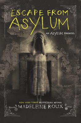 Escape from Asylum 0062424424 Book Cover