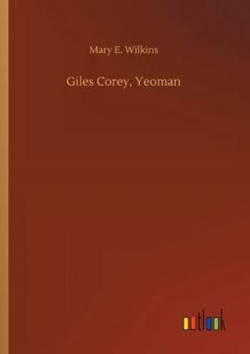 Giles Corey, Yeoman 3752310863 Book Cover