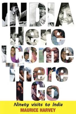 India Here I Come...There I Go 1787921166 Book Cover