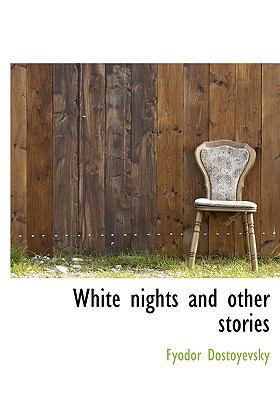 White Nights and Other Stories 1117100847 Book Cover