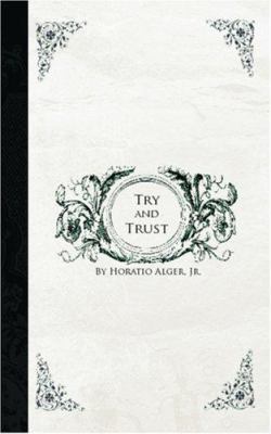 Try and Trust 1426408862 Book Cover