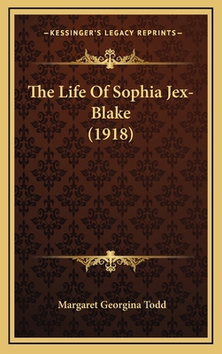 The Life Of Sophia Jex-Blake (1918) 1167311442 Book Cover