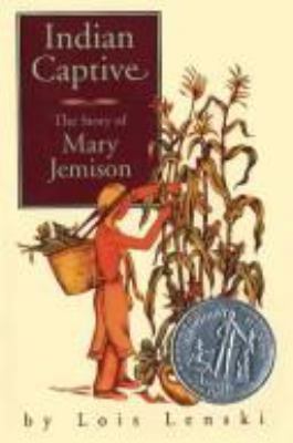 Indian Captive: The Story of Mary Jemison 0397300727 Book Cover