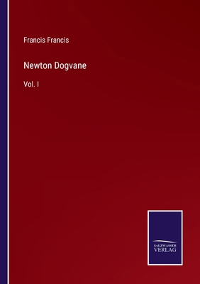 Newton Dogvane: Vol. I 3375137702 Book Cover